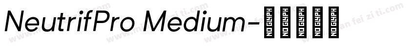 NeutrifPro Medium字体转换
